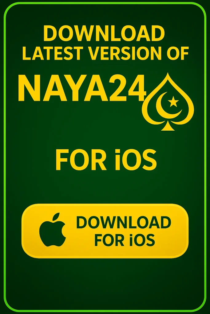 Naya24 iOS app download banner featuring dark green theme, golden spade logo, and yellow Download for iOS button.