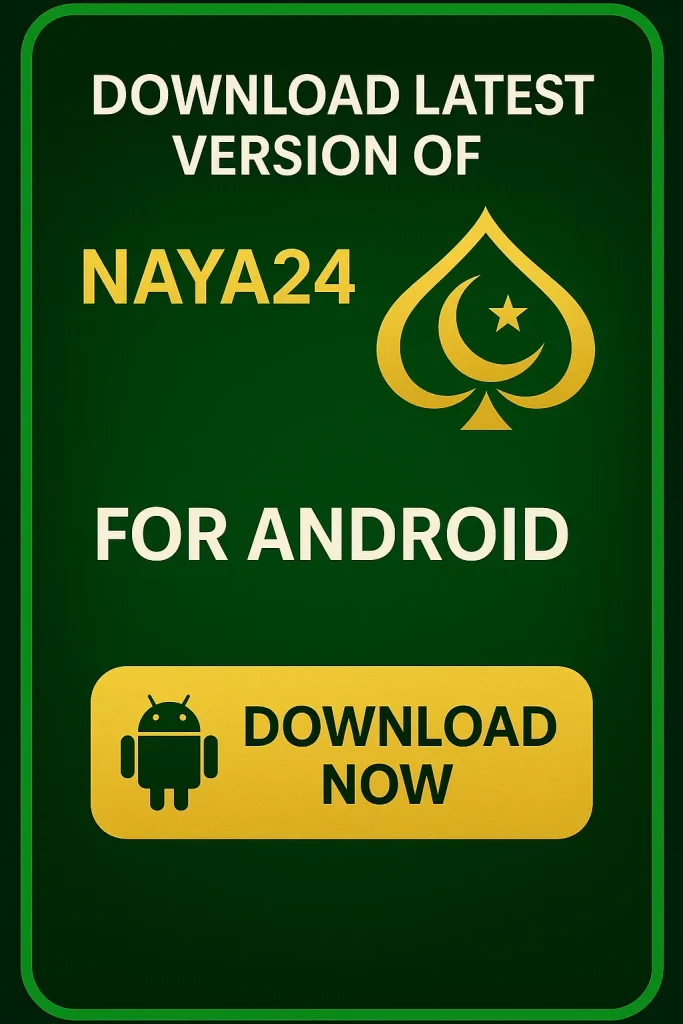 Naya24 Android app download banner with green background, golden spade logo, and bold Download Now button.